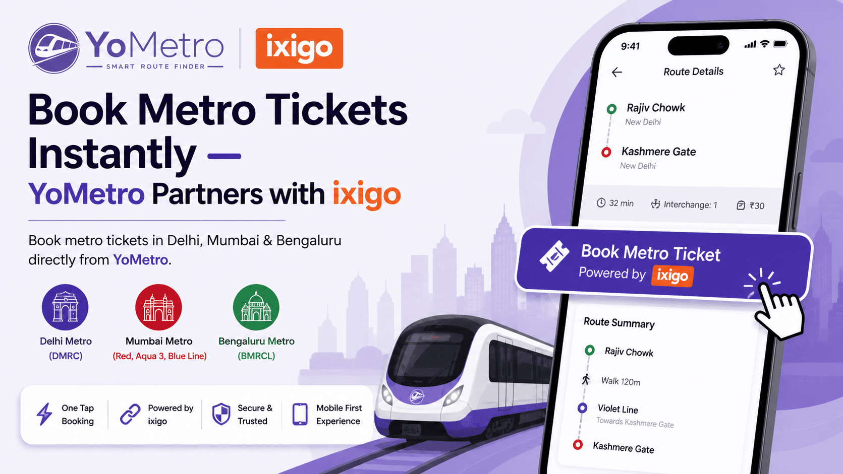 Book Metro Tickets Instantly — YoMetro Partners with ixigo